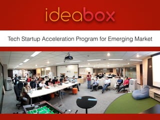 Tech Startup Acceleration Program for Emerging Market
 
