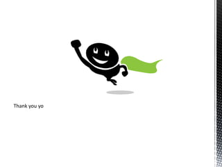 Thank you yo
 