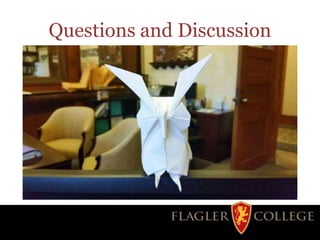 Questions and Discussion
 