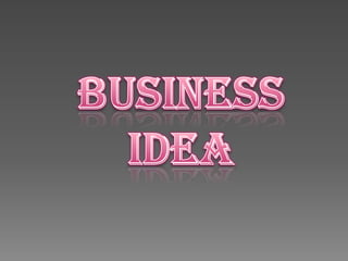 business IDEA 
