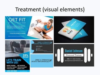 Treatment (visual elements)
 