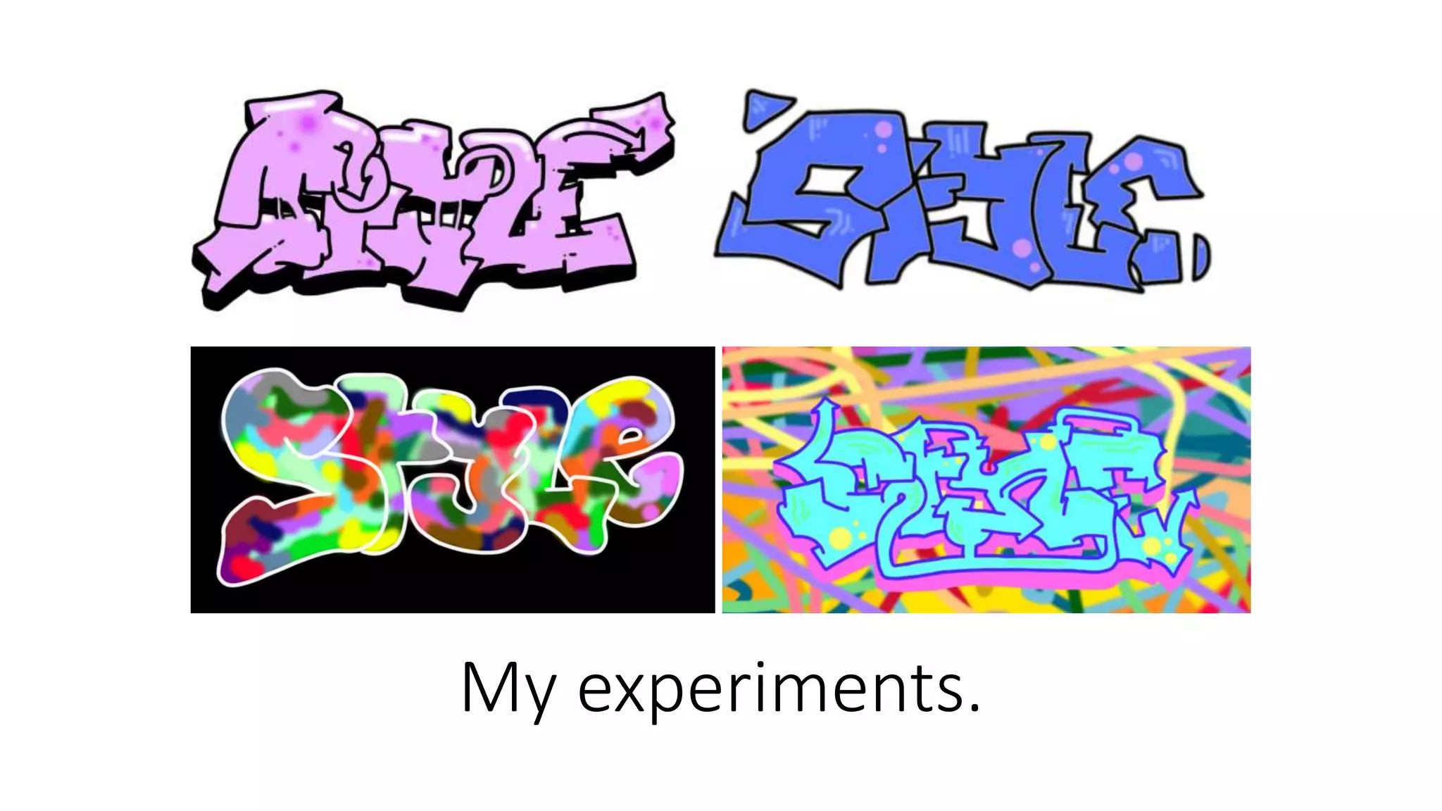 My experiments.
 