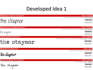 Developed Idea 1
 