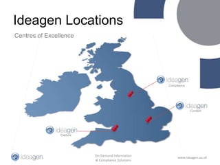 Ideagen Locations Centres of Excellence Compliance Content Capture 