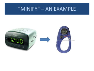 “MINIFY” – AN EXAMPLE
 
