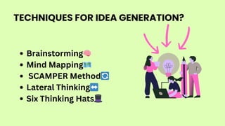 Idea generation ppt for college and school students | PDF