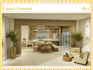 Espaço Gourmet
 