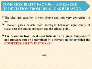 Chemical Engineering Thermodynamics - IDEAL GAS - EOS.pptx