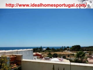 http://www.idealhomesportugal.com/
 