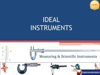 IDEAL
INSTRUMENTS
 