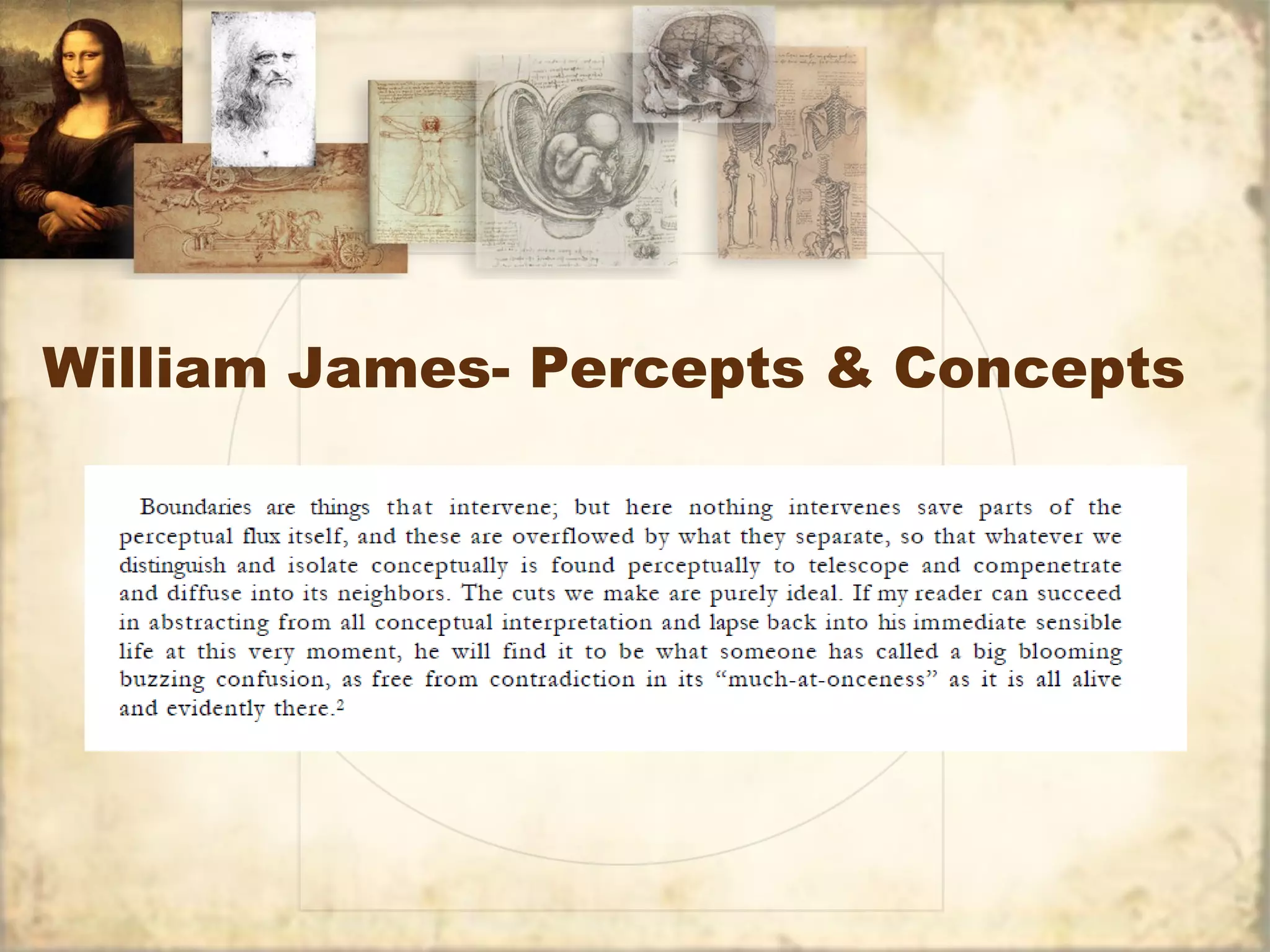 William James- Percepts & Concepts 