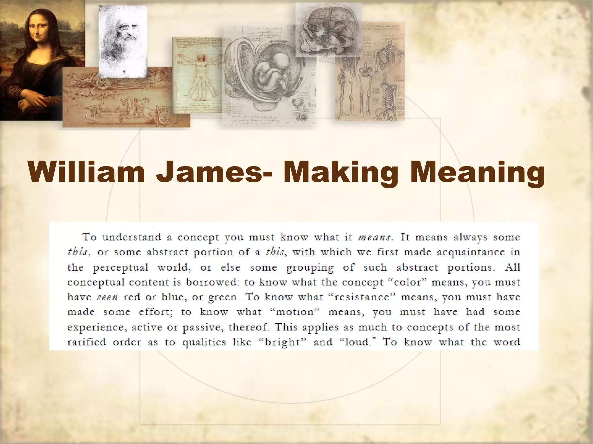 William James- Making Meaning 