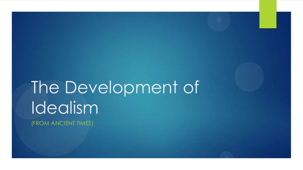 Idealism In Philosophy Of Education