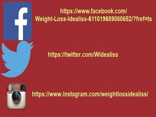 Weight Loss 'Idealiss'