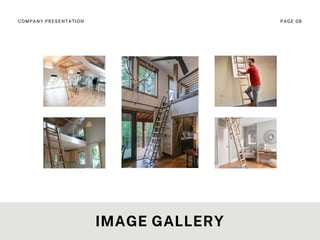 IMAGE GALLERY
COMPANY PRESENTATION PAGE 08
 