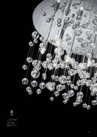 ø 150 325 mm
max 1 x 40W G9
033945 TL1 Cromo
47
 