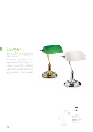 max 1 x 60W E27
045030 TL1 Brunito
045047 TL1 Cromo
013657 TL1 Ottone
185 mm
380mm
80mm
160 mm
570
Metal base available in brass, chrome or antique brass
finish. Mouth blown overlay glass diffuser. / Monture
en métal avec finition en laiton, en crome ou bruni.
Diffuseur en verre soufflé et plaqué. / Gestell aus Metall,
in Messing, Chrom oder brüniert. Lichtverteiler aus
geblasenem und eingehülltem Glas. / Armazón de metal
y acabado en latón, cromo o bruñido. Difusor de vidrio,
soplado y doblado. / Арматура из металла, доступна
с латуневым, хромовым покрытием или жёлтой
меди. Рассеиватель из дутого облицованного
стекла.
Montatura in metallo con finitura disponibile in
ottone, in cromo o in brunito. Diffusore in vetro
soffiato e incamiciato.
Lawyer
Brunito
Cromo
 