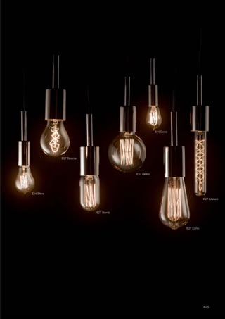 625
E14 Sfera
E14 Cono
E27 Goccia
E27 Bomb
E27 Globo
E27 Cono
E27 Lineare
 