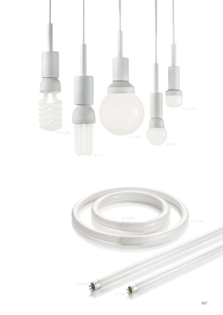 627
T4 Lineare
T5 Lineare
T5 Circolina
T6 Circolina
E27 Spirale
E27 3U
E27 Globo
E14 Sfera
E14 Quadra
 