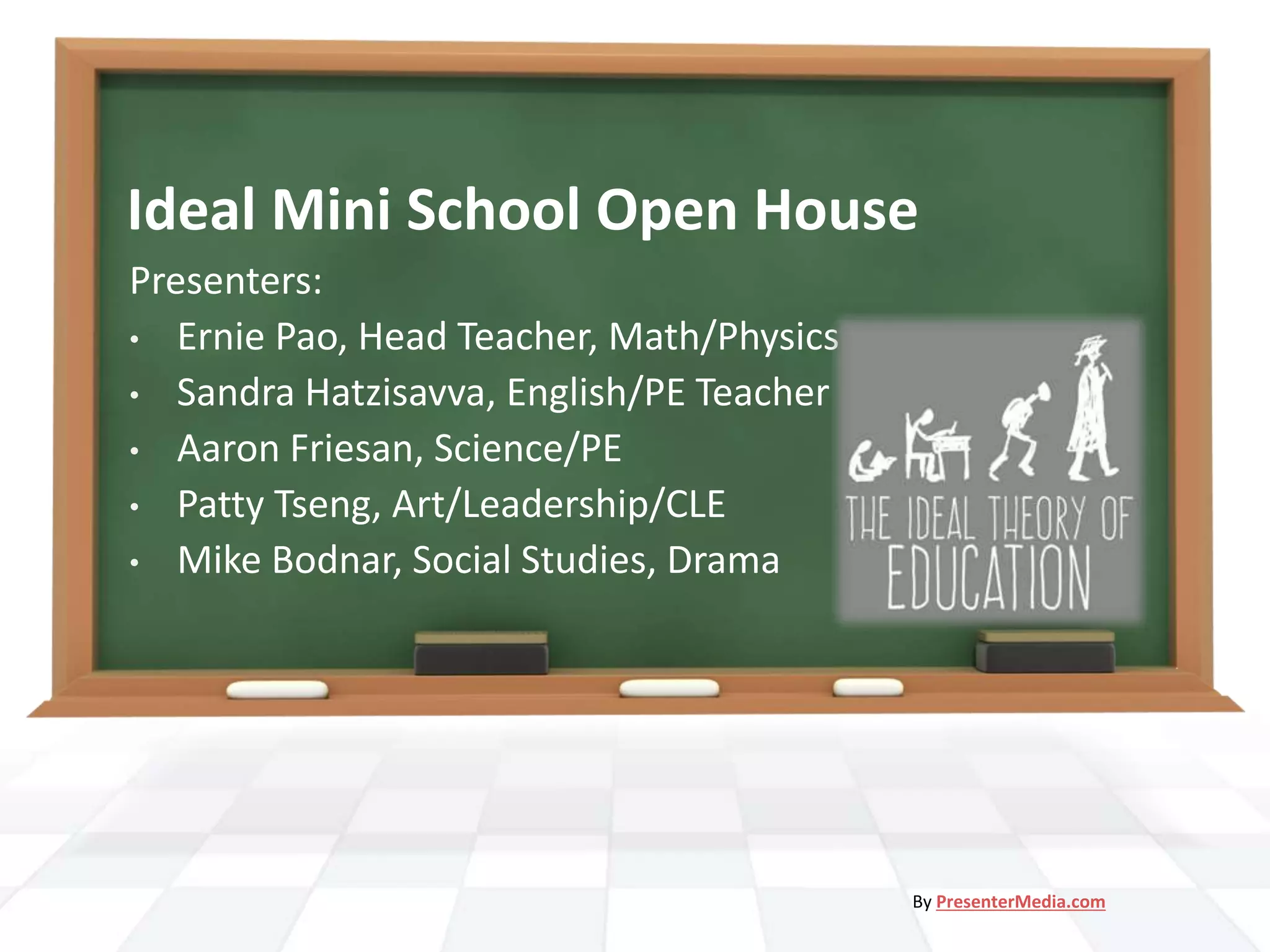 Ideal mini school open house 2019 20 teacher s presentation pptx