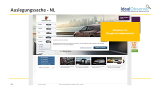 Auslegungssache - NL


                                                                                      Ghostery irrt,
                                                                              Google Analytics unterstützt nur
                                                                                iGoogle ist implementiert
                                                                                     Cookie-Opt-Out




16                     Digital Analytics Association Late Afternoon January 2013
 