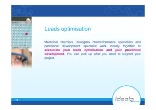 Idealp Pharma Hits & Leads Optimisation Case Study 1