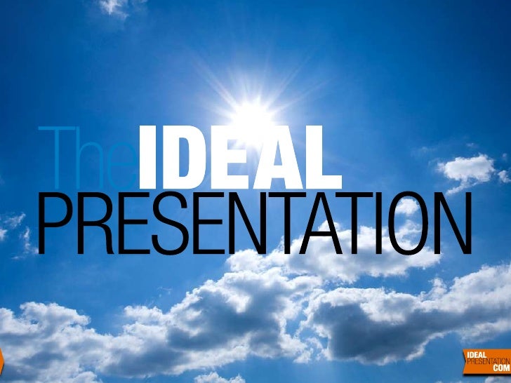 presentation ideal