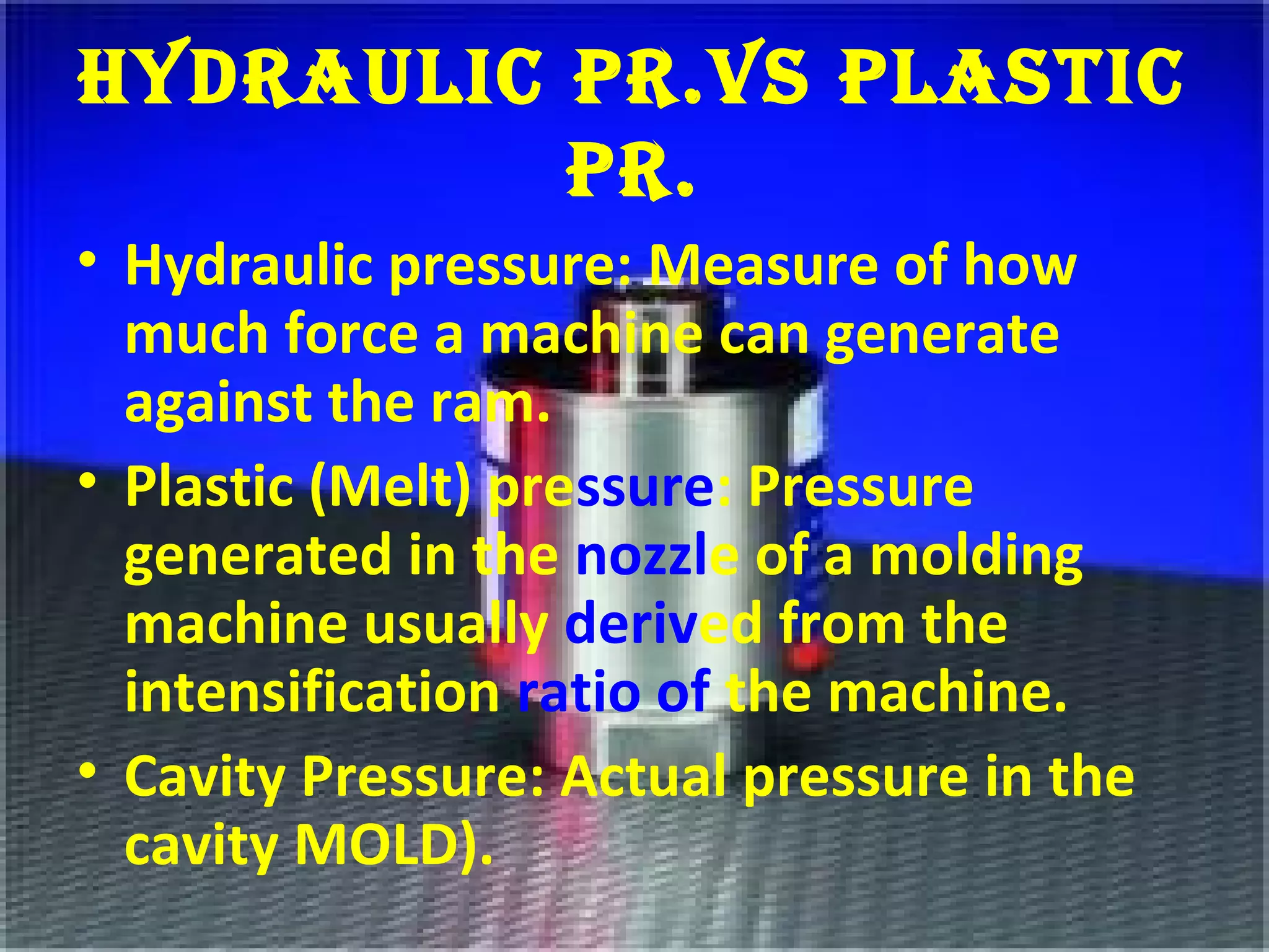 Ideal process parameters in injection moulding | PPT