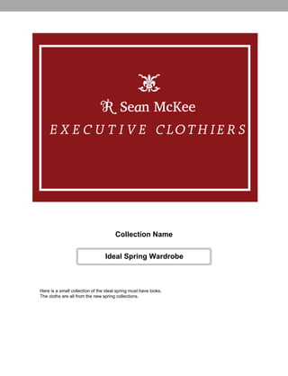 Collection Name


                                 Ideal Spring Wardrobe



Here is a small collection of the ideal spring must have looks.
The cloths are all from the new spring collections.
 