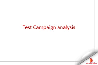 Test Campaign analysis
 