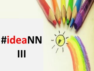 #ideaNN
   III
 