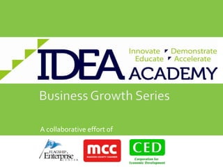 Business Growth Series A collaborative effort of  