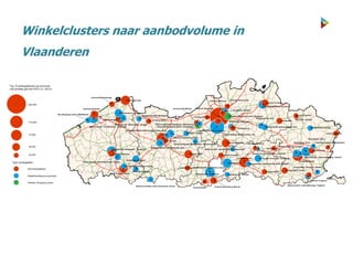 Winkelclusters naar aanbodvolume in
Vlaanderen
 