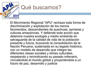 Lucha frontal contra los malesEl Movimiento Avancemos Por la Unidad y Grandeza rechaza la Corrupción, el Narcotráfico y toda forma de opresión del hombre por el hombre, postula vías para una sincera y auténtica reconciliación nacional. La práctica permanente personal y día a día de los integrantes de APU serán la mejor garantía de enfrentar los grandes males.