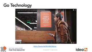 © Copyright 2017. All rights reserved.
Go Technology
https://youtu.be/NrmMk1Myrxc
 