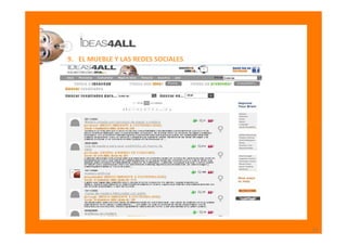 9. EL MUEBLE Y LAS REDES SOCIALES




                                    37
 