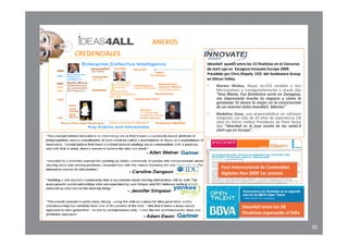 ANEXOS
CREDENCIALES
                        Ideas4all quedÓ entre los 15 finalistas en el Concurso
                       ...