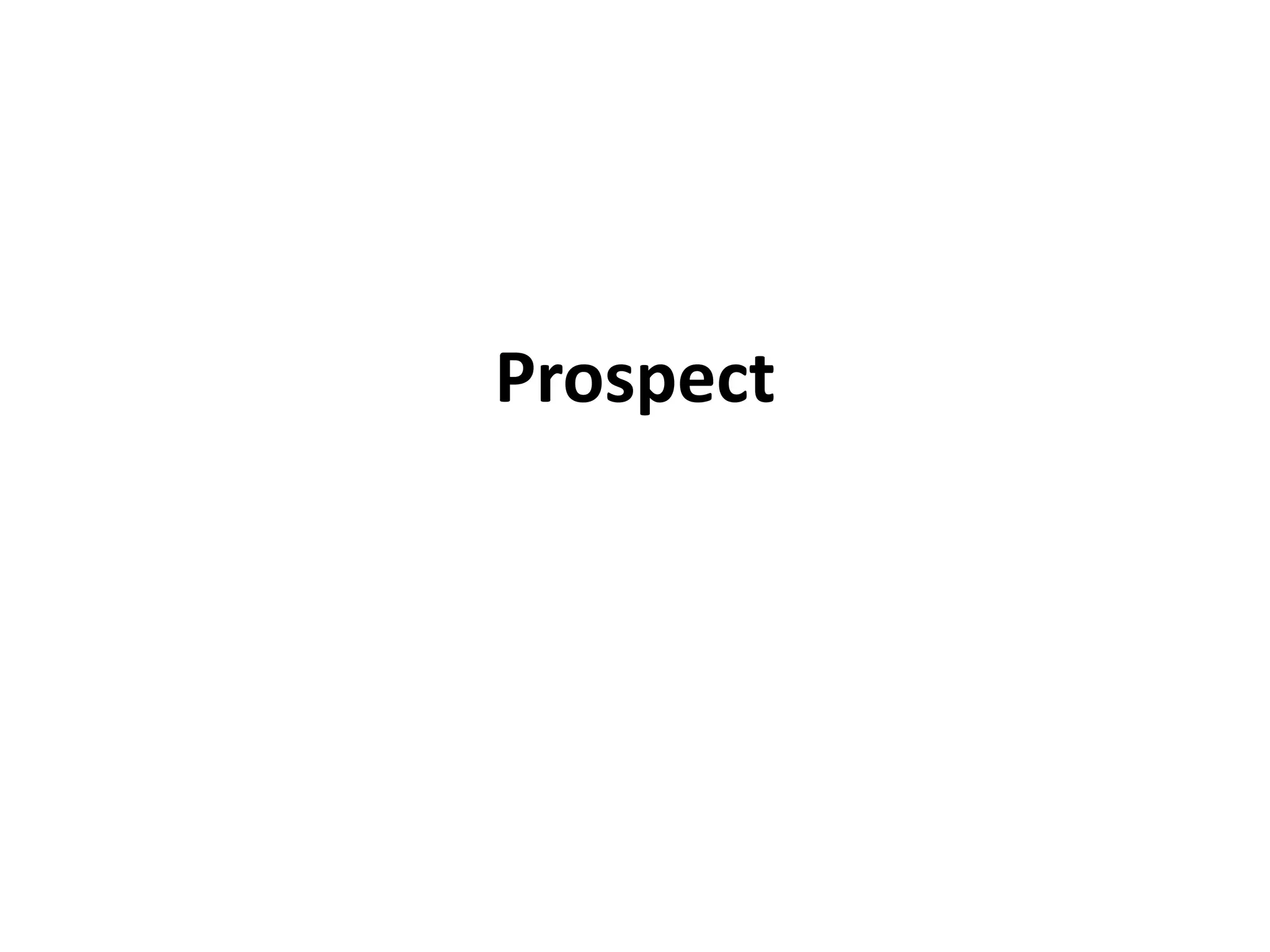 Prospect
 