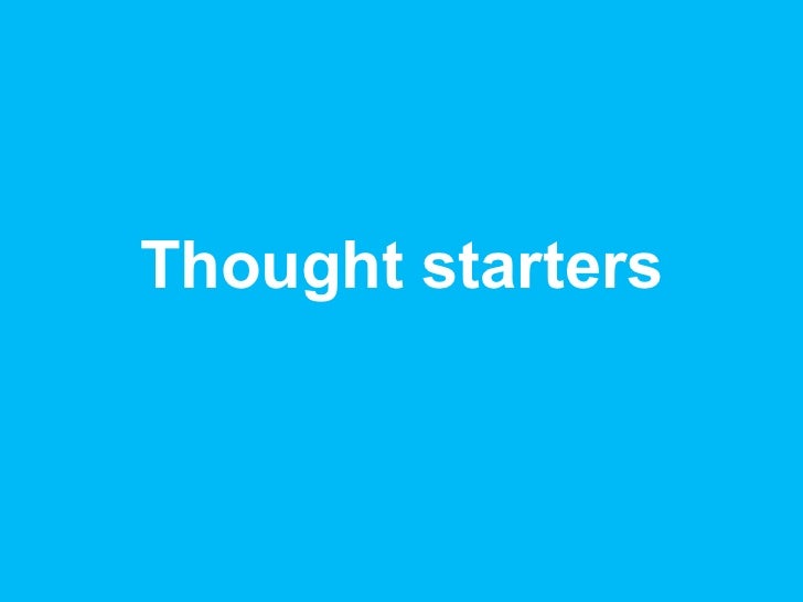 Thought starters