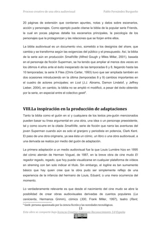 Proceso creativo de una obra audiovisual                                Pablo Fernández Burgueño


20 páginas de extensión...