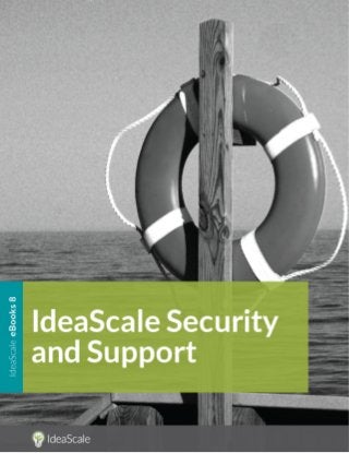 sales@ideascale.com +1 (206) 395-451 

© 2012 IdeaScale

 