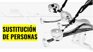 SUSTITUCIÓN
DE PERSONAS
 