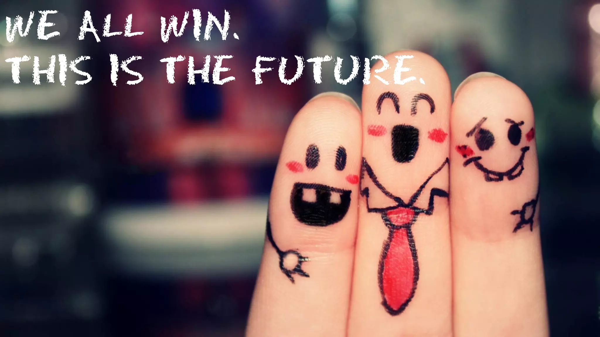 WE ALL WIN.
THIS IS THE FUTURE.