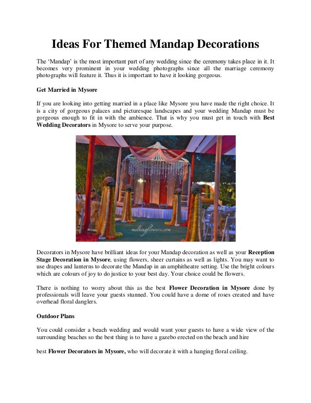 Ideas For Themed Mandap Decorations Melting Flowers