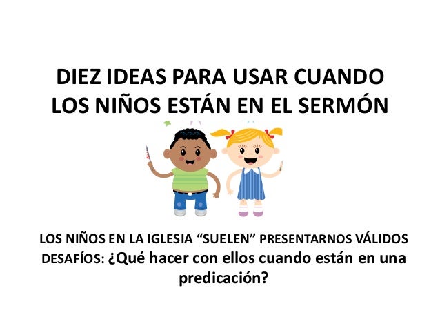 Predicaciones Para Ninos Cristianos | ideas para cuando los ni 241 os est 225 n en el serm 243 n Predicaciones Para Ninos Cristianos | ideas para cuando los ni 241 os est 225 n en el serm 243 n