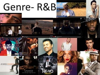 Genre- R&B
 