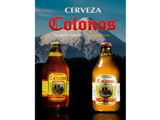 Cerveza Colonos
 