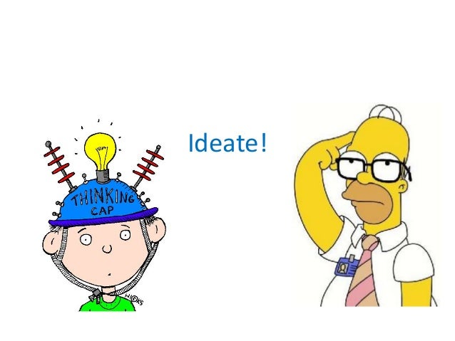 Ideate!