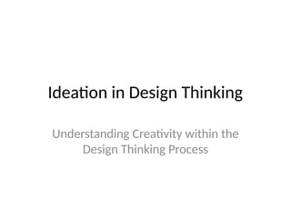 Ideation_in_Design_Thinking_Presentation.pptx