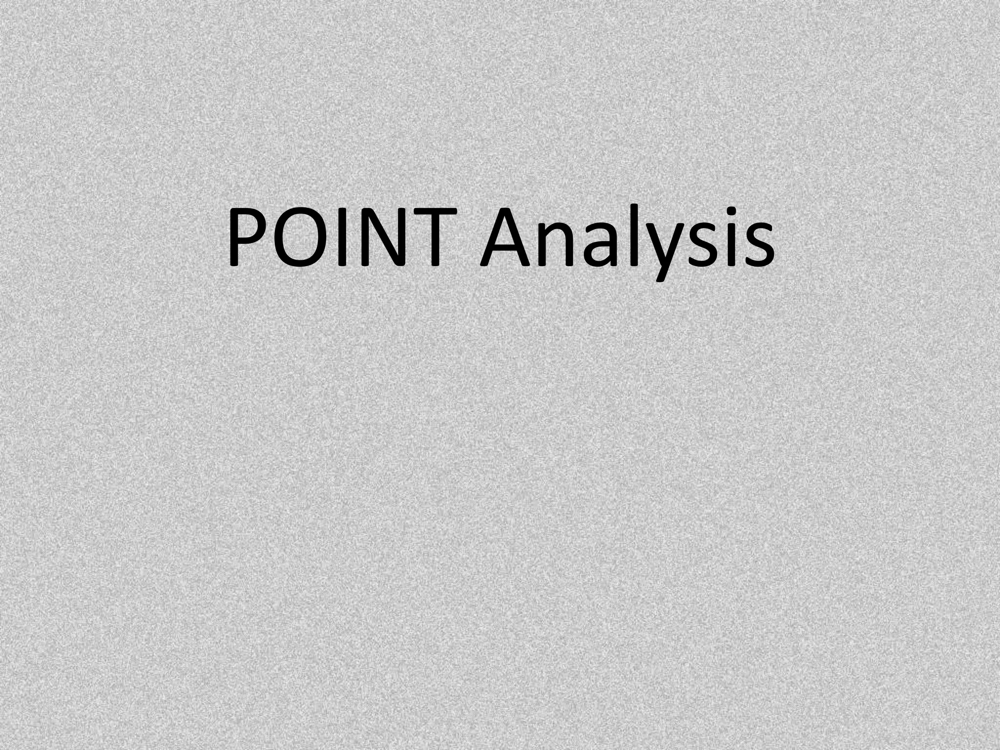 POINT Analysis